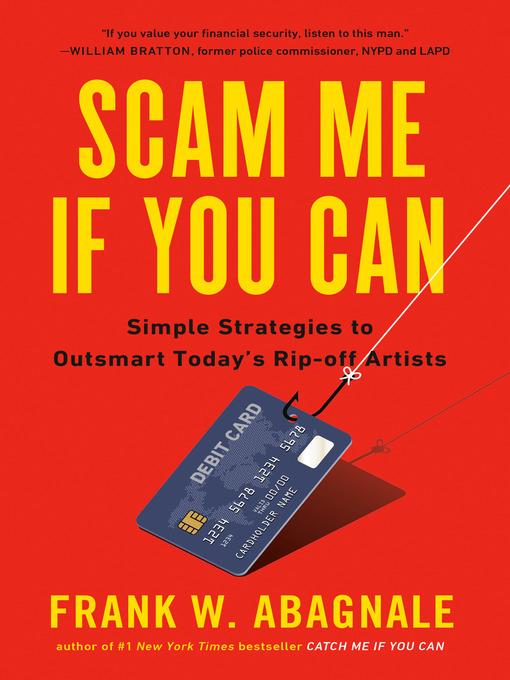 Title details for Scam Me If You Can by Frank Abagnale - Wait list